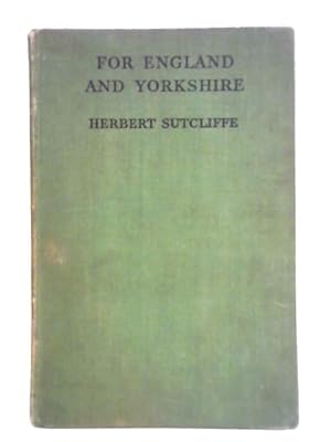 Imagen del vendedor de For England and Yorkshire a la venta por World of Rare Books