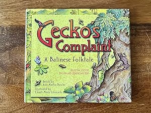 Bild des Verkufers fr Gecko's Complaint /A Balinese Folktale (Bilingual Edition - English and Indonesian Text) zum Verkauf von Antiquariaat Digitalis