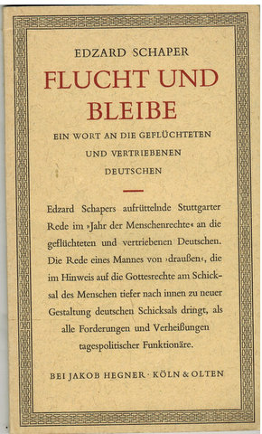 Bild des Verkufers fr Flucht und Bleibe. Ein Wort an die Geflchteten und vertriebenen Deutschen. zum Verkauf von Antiquariat Appel - Wessling