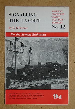 Seller image for Signalling the Layout. for sale by N. G. Lawrie Books