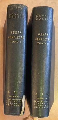 Obras completas de D. Juan Donoso Cortes, tomo I+II (2 Bde.)