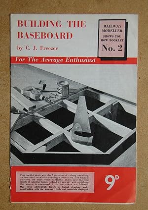 Seller image for Building the Baseboard. for sale by N. G. Lawrie Books