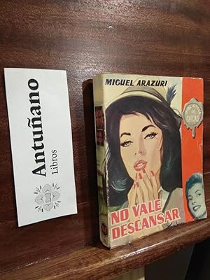 Imagen del vendedor de No vale descansar a la venta por Libros Antuano