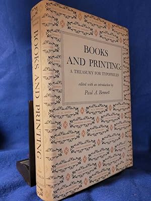 Seller image for Books and Printing: A Treasury for Typophiles for sale by Archer's Used and Rare Books, Inc.