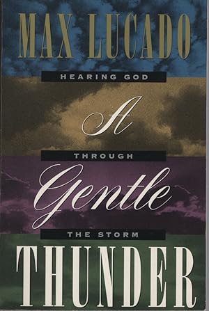 Seller image for A Gentle Thunder Hearing God through the Storm for sale by Dromanabooks