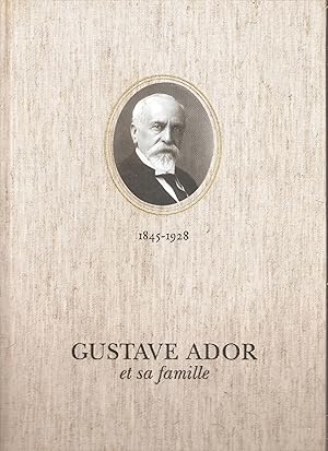 Gustave Ador et sa famille (Gustave Ador 1845-1928)