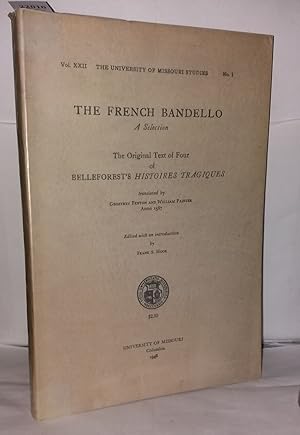 Image du vendeur pour The french Bandello a selection. The original text of four of Belleforest's histoires tragiques mis en vente par Librairie Albert-Etienne