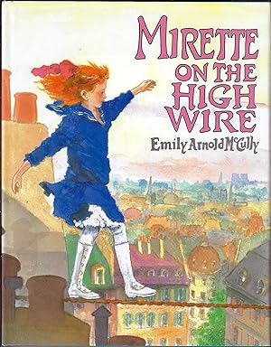 Seller image for Mirette on the High Wire (Caldecott Medal) for sale by E. M. Maurice Books, ABAA