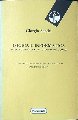 Bild des Verkufers fr Logica e informatica zum Verkauf von Librodifaccia