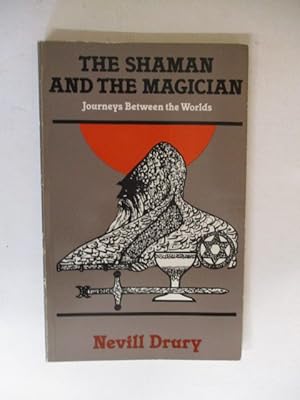 Seller image for Shaman and the Magician: Journeys Between the Worlds for sale by GREENSLEEVES BOOKS