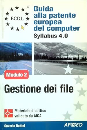 Immagine del venditore per ECDL Syllabus 4.0 Modulo 2. Gestione dei file venduto da Librodifaccia