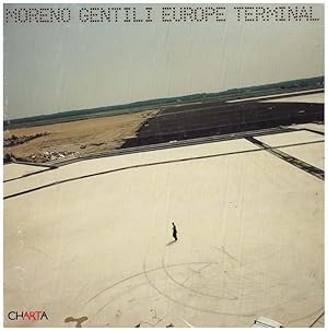 Europe Terminal. Mutazioni tecnologiche-Technological mutations