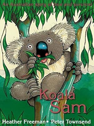 Bild des Verkufers fr Koala Sam: An Australian story of Love and Survival zum Verkauf von WeBuyBooks