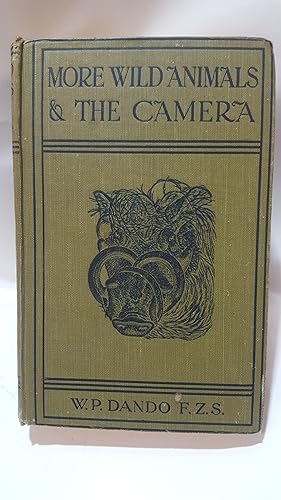 Imagen del vendedor de More Wild Animals and the Camera a la venta por Cambridge Rare Books