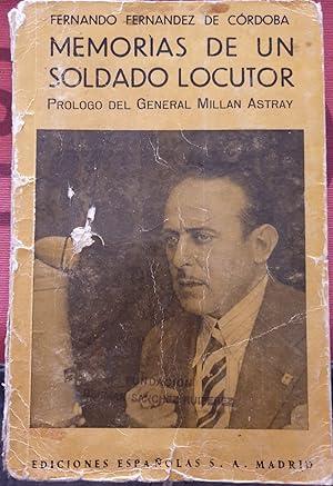 Imagen del vendedor de MEMORIAS DE UN SOLDADO LOCUTOR. a la venta por Libreria Lopez de Araujo