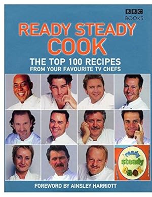 Image du vendeur pour The Top 100 Recipes from Ready, Steady, Cook! mis en vente par WeBuyBooks