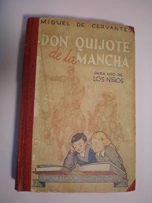 Don Quijote de la Mancha para uso de los niños. El ingenioso hidalgo Don Quijote de la Mancha com...