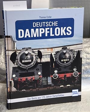 Deutsche Dampfloks - Das Beste aus 175 Jahren Dampflokbau