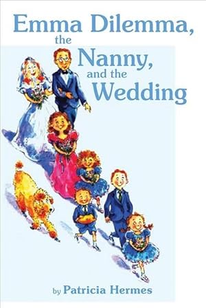 Seller image for Emma Dilemma, the Nanny, and the Wedding (Hardcover) for sale by CitiRetail