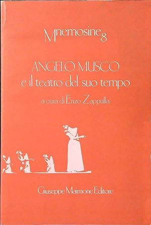 Bild des Verkufers fr Angelo Musco e il teatro del suo tempo zum Verkauf von Librodifaccia