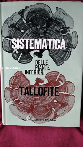 Sistematica delle piante inferiori (Tallofite)