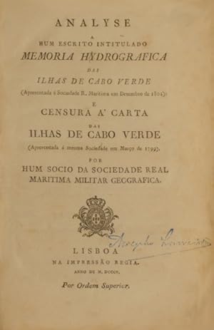 Imagen del vendedor de ANALYSE A HUM ESCRITO INTITULADO MEMORIA HYDROGRAFICA DAS ILHAS DE CABO VERDE [2 OBRAS] a la venta por Livraria Castro e Silva