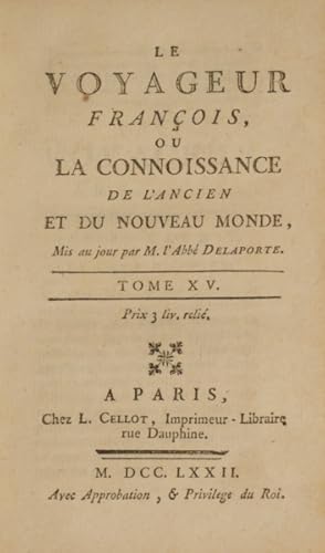 Immagine del venditore per LE VOYAGEUR FRANOIS, OU LA CONNOISSANCE DE L'ANCIEN ET DU NOUVEAU MONDE. venduto da Livraria Castro e Silva