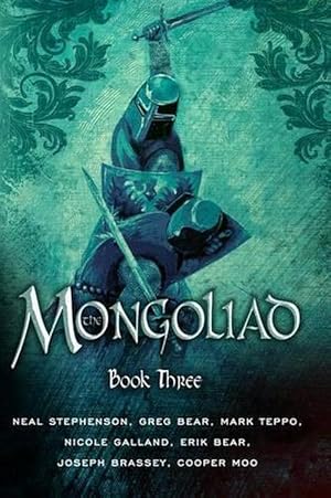 Bild des Verkufers fr The Mongoliad: Book Three (Paperback) zum Verkauf von CitiRetail