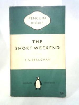 Imagen del vendedor de The Short Weekend a la venta por World of Rare Books