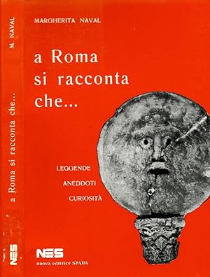 Bild des Verkufers fr A Roma si racconta che Leggende, aneddoti, curiosit zum Verkauf von Biblioteca di Babele