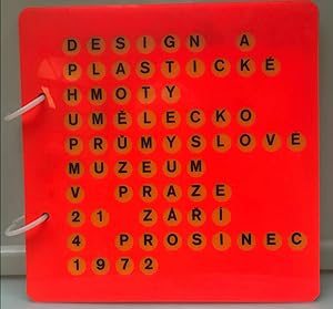 Design A Plastické Hmoty Umeleckoprumyslové. Muzeum V Praze Rijen-Prosinec 1972. Design and Plast...