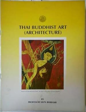 Image du vendeur pour Thai Buddhist Art (Architecture) mis en vente par SEATE BOOKS