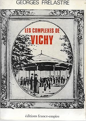 Les complexes de Vichy