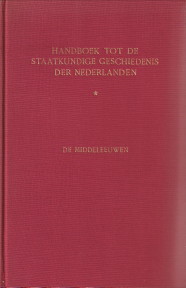 Seller image for Handboek tot de staatkundige geschiedenis der Nederlanden. Deel I: de Middeleeuwen for sale by Antiquariaat Parnassos vof