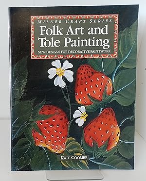 Immagine del venditore per Folk Art and Tole Painting (Milner Craft Series) venduto da Milbury Books