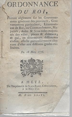 Ordonnance du Roi portant règlement sur les gouvernements généraux des provinces .