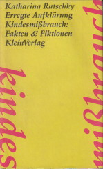 Erregte Aufklärung Kindesmissbrauch: Fakten & Fiktionen