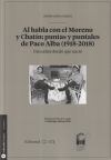 Seller image for Al habla con el Moreno y Chatn: puntas y puntales de Paco Alba (1928-2018) for sale by Agapea Libros