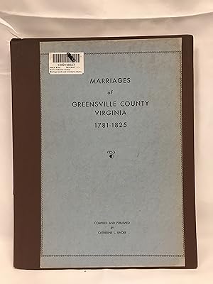Marriage Bonds and Ministers' Returns of Greensville, Virginia 1781-1825