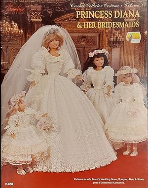 Crochet Collector Costume, Vol.47, Princess Diana And Her Bridesmaids