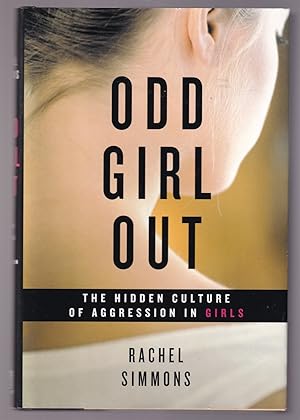 Seller image for Odd Girl Out The Hidden Culture of Aggression in Girls for sale by Riverwash Books (IOBA)