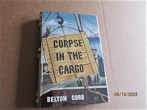 Corpse in the Cargo First Edition Hardback in Dustjacket