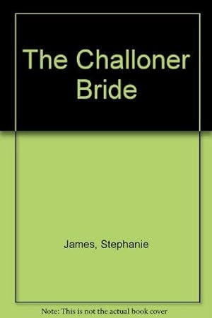 Imagen del vendedor de Challoner Bride a la venta por WeBuyBooks