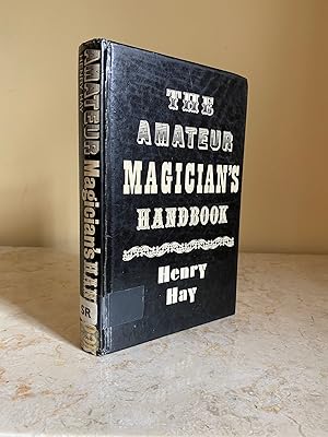 Imagen del vendedor de The Amateur Magician's Handbook a la venta por Little Stour Books PBFA Member