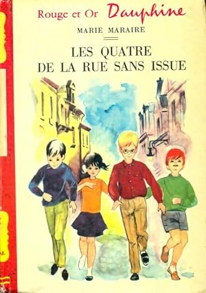 Seller image for Les quatre de la rue sans issue - Marie Maraire for sale by Book Hmisphres