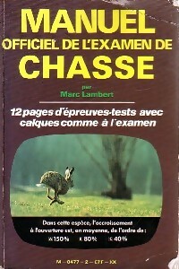 Manuel officiel de l'examen de chasse - Marc Lambert