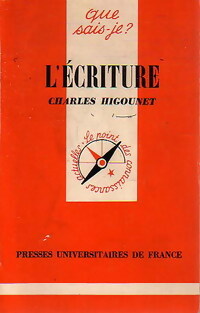 Image du vendeur pour L'?criture - Charles Higounet mis en vente par Book Hmisphres