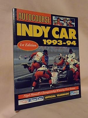 Bild des Verkufers fr AUTOCOURSE; INDY CAR 1993-94. OFFICIAL YEARBOOK zum Verkauf von Robert Gavora, Fine & Rare Books, ABAA