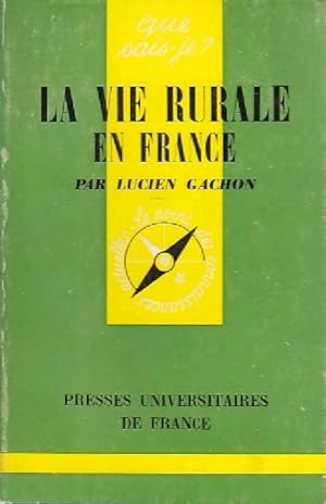 Imagen del vendedor de La vie rurale en France - Lucien Gachon a la venta por Book Hmisphres