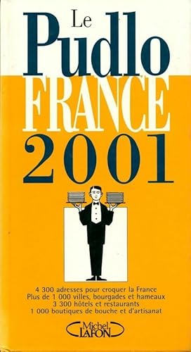 Le Pudlo France 2001 - Gilles Pudlowski